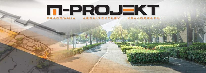 Inwentaryzacja i projektowanie zieleni, M-Projekt Sp. z o. o. Pracownia Architektury Krajobrazu, Warszawa